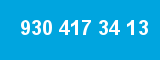 930 417 34 13